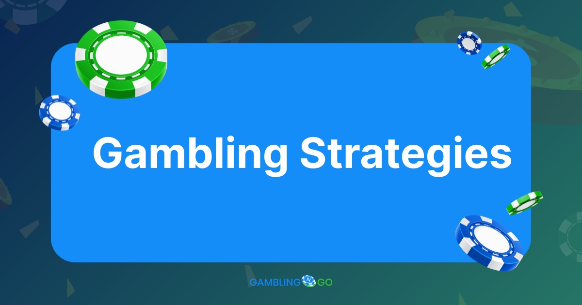Gambling Strategies That Will Greatly Impact Your Win Rate