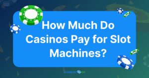 How Much Do Casinos Pay for Slot Machines