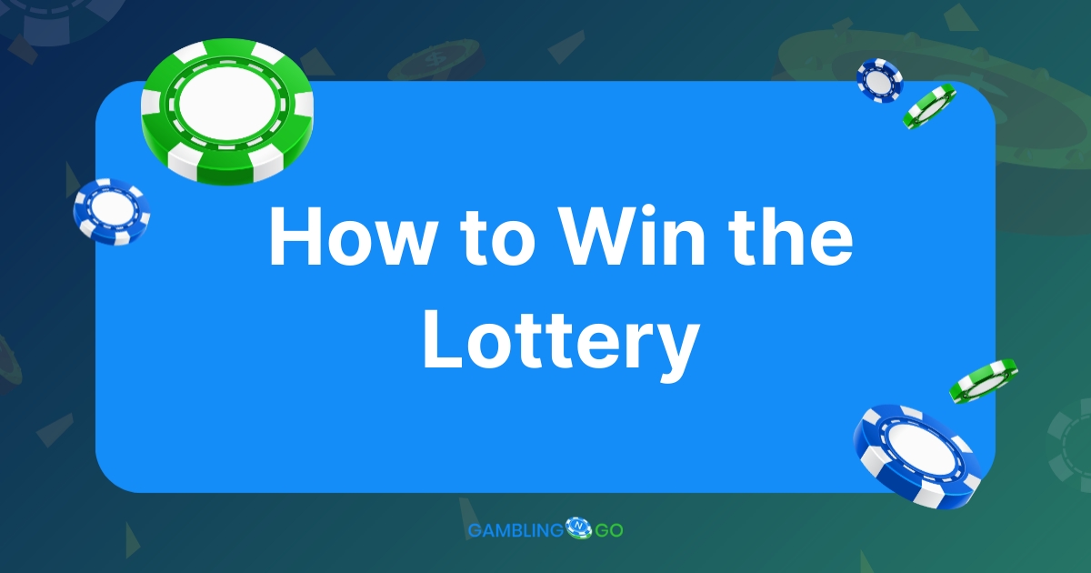 How to Win the Lottery