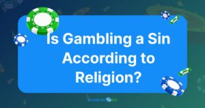 Is Gambling a Sin According to Religion