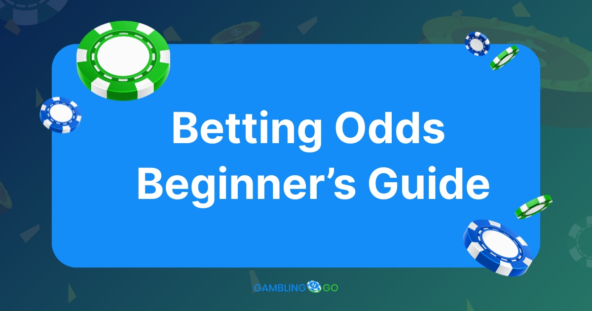 Betting Odds Beginner’s Guide