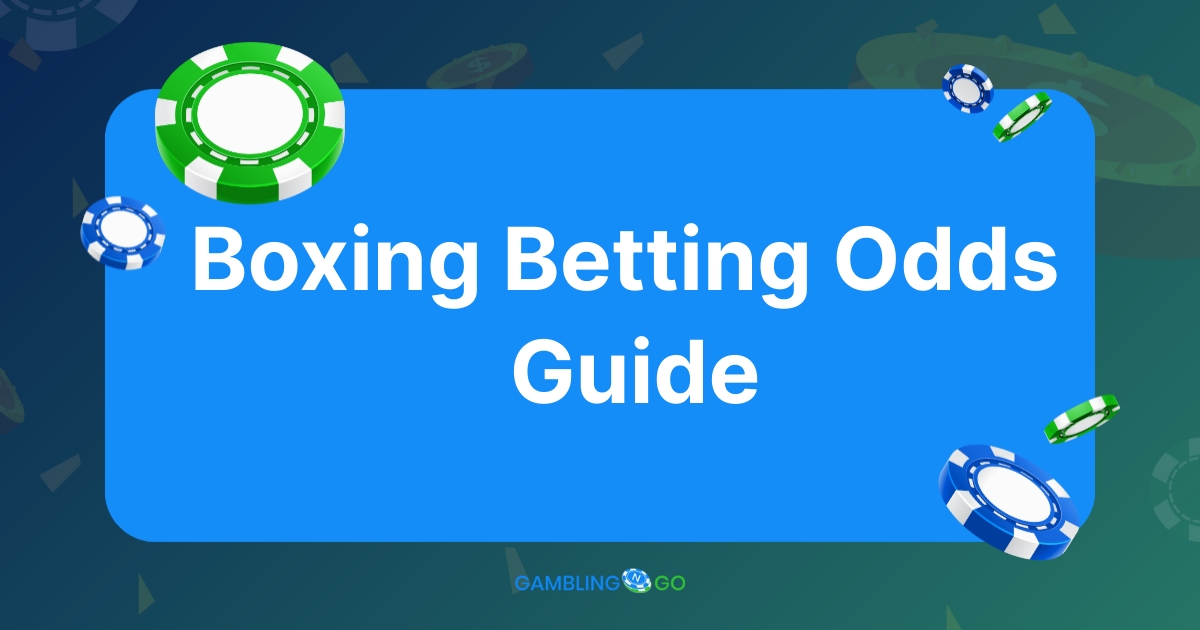 Boxing Betting Odds Guide