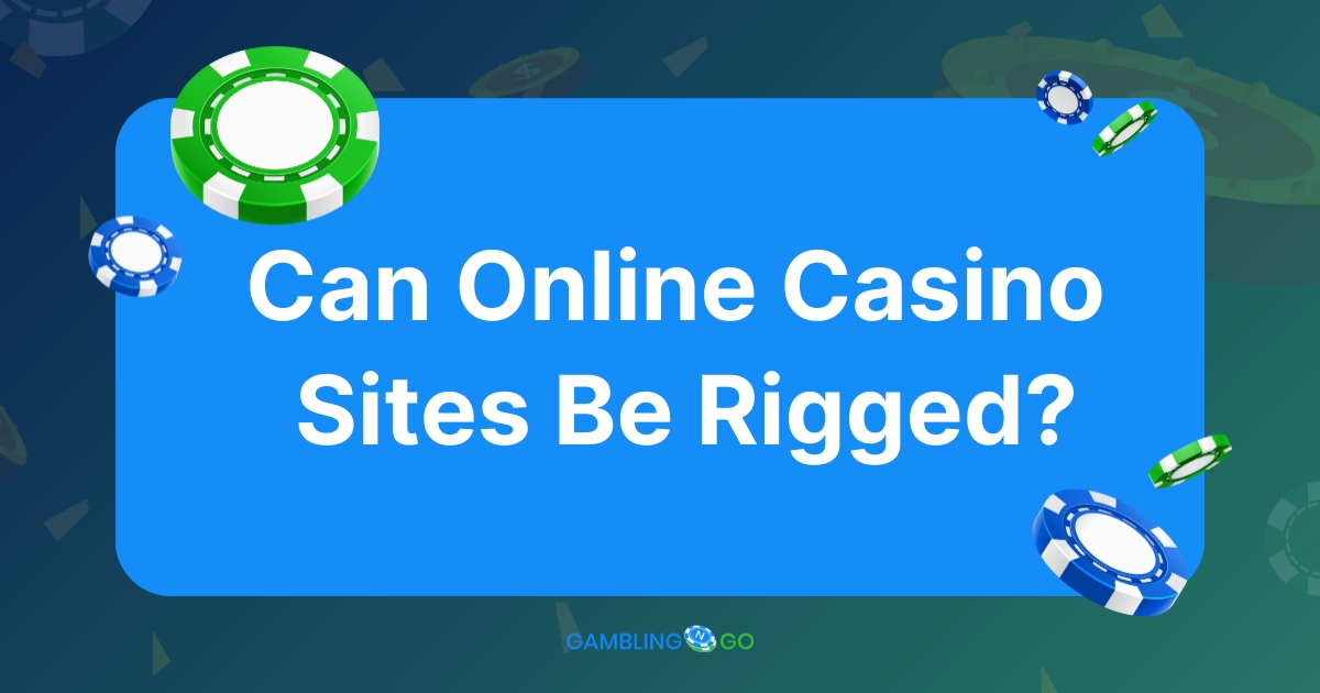 Can Online Casino Sites Be Rigged