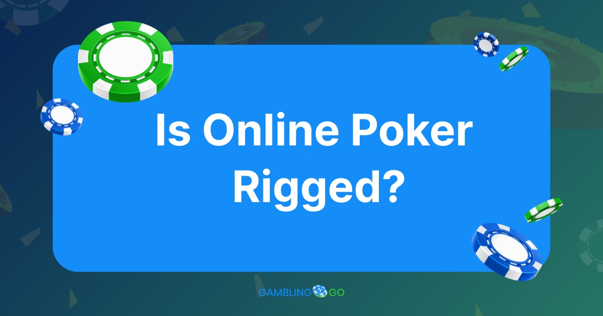 Is Online Poker Rigged